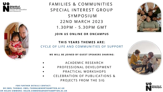 Poster with details regarding Families and Communities Special Interest Group Symposium on Wednesday 22nd March 1.30pm-5.30pm. 