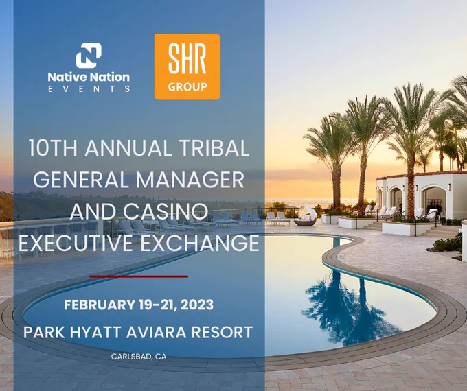 2023 Tribal GM and Casino Executive Exchange - SHR