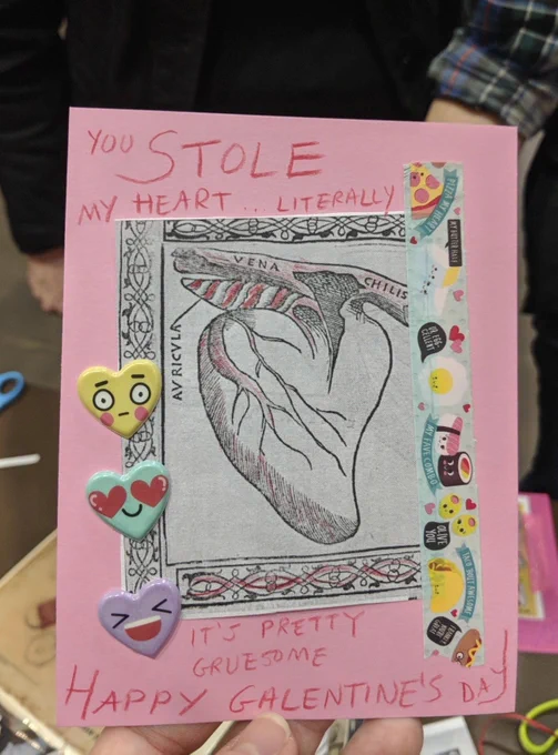 Valentine with historic anatomical heart in the center and handwritten text "You stole my heart...literally. It's pretty gruesome. Happy Galentine's Day" 