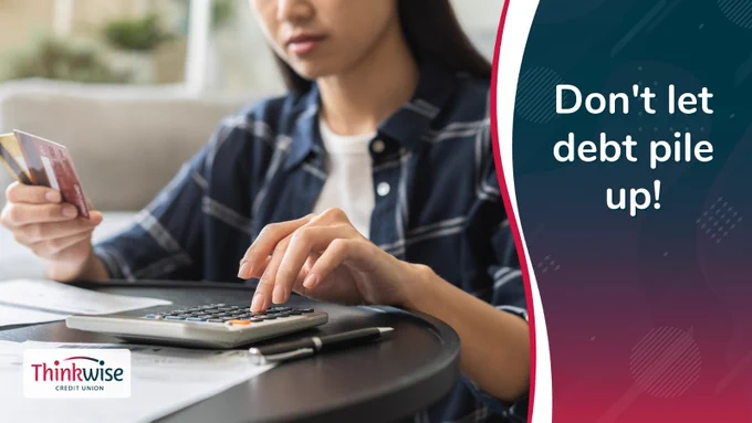 The holidays are over, and the bills are piling up. A Personal Loan from Thinkwise CU features a great low rate, making consolidating your debt easy.