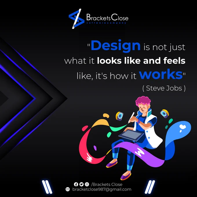 Maybe it is a post with image on text, saying "Design is not just what it looks like and feels like, it's how it works"  