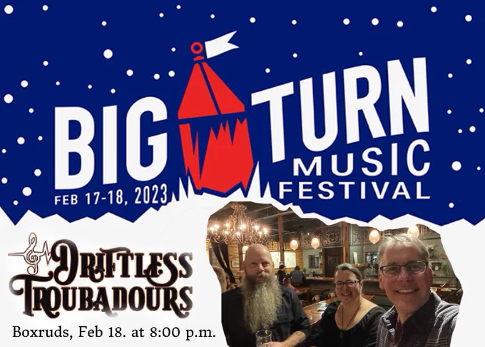 Driftless Troubadours at the Big Turn Music Festival.