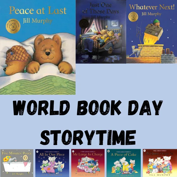 World Book day storytime. Images of the covers of various Jill Murphy books including Peace at Last