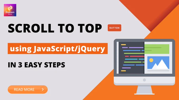 Scroll to Top using Jquery/Javascript in 3 Easy Steps