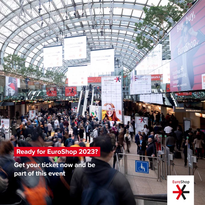 Entrance hall of EuroShop. Text: Ready for EuroShop 2023? Get your ticket now and be part of this event. Copyright: Messe Düsseldorf/Andreas Wiese