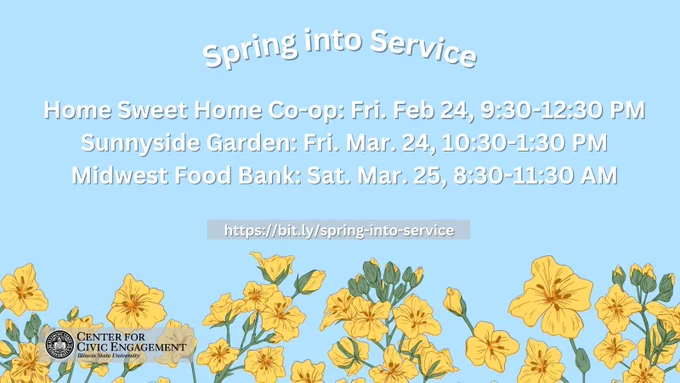 Flower graphic that says "Spring into Service Home Sweet Home Co-op: Fri. Feb 24, 9:30-12:30 PM Sunnyside Garden: Fri. Mar. 24, 10:30-1:30 PM Midwest Food Bank: Sat. Mar. 25, 8:30-11:30 AM, https://bit.ly/spring-into-service"