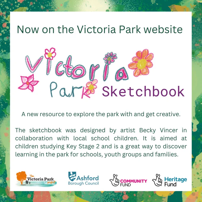 Image Text: Now on the Victoria Park website Victoria Park Sketchbook. A new resource to explore the park with and get creative. The sketchbook was designed by artist Becky Vincer in collaboration with local school children. It is aimed at children studying Key Stage 2 and is a great way to discover learning in the park for schools, youth groups and families.