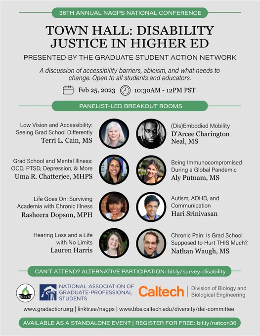 Town Hall: Disability Justice in Higher Education. A discussion of accessibility barriers, ableism, and what needs to change. Open to all students and educators. Feb 25, 2023 from 10:30 AM to 12:00 PM PST. Available as a standalone event. Register for free at bit.ly/natcon36. If you can’t attend, you can contribute to the conversation by taking our brief survey at bit.ly/survey-disability. See the full program and panelist information at bit.ly/disability-townhall.