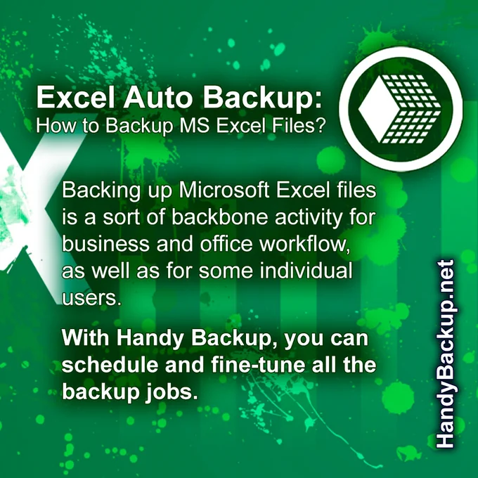 Excel Auto Backup: How to Backup MS Excel Files
-> Handybackup.net