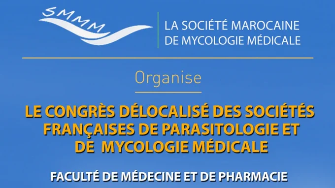 Congrès délocalisé de la Société Française de Parasitologie et de la Société Française de Mycologie Médicale
Marrakech, Maroc,  24-27 mai 2023
Programme et inscription: https://smmm.compactevent.ma/