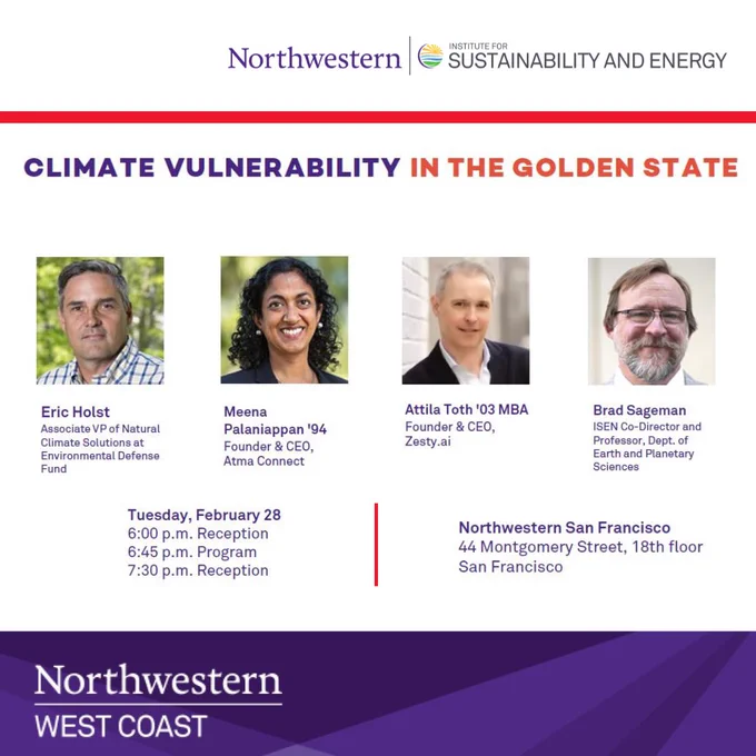 Feb 28, 2023 event in San Francisco: Climate Vulnerability in the Golden State. Speakers Meena Palaniappan, Atma Connect; Eric Holst, EDF, Attila Toth, Zesty.ai & moderator Brad Sageman of ISENatNU