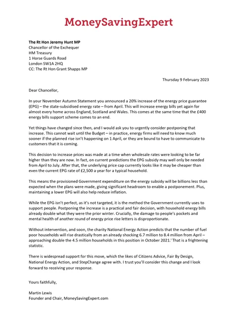 The text of this letter is too long for alt text. However you can read the full letter here... https://www.moneysavingexpert.com/news/2023/02/martin-lewis--postpone-the-planned-cuts-to-government-energy-sup/ 