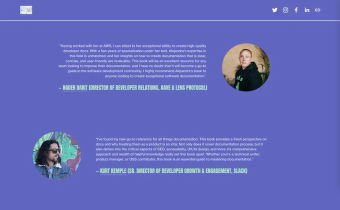 A screenshot of the book website's endorsements from two devrel experts in the field, Nader Dabit and Kurk Kemple. The website color background is a royal blue, the copy is white, and headers are seafoam. Each endorsement quote has a picture next to it.