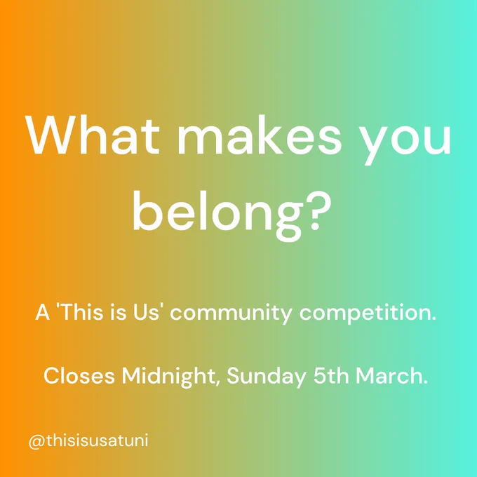 Orange and pale green gradient background. White text overlays this reading 'What makes you belong' A 'This Is Us' community competition. Closes Midnight, Sunday 5th March
