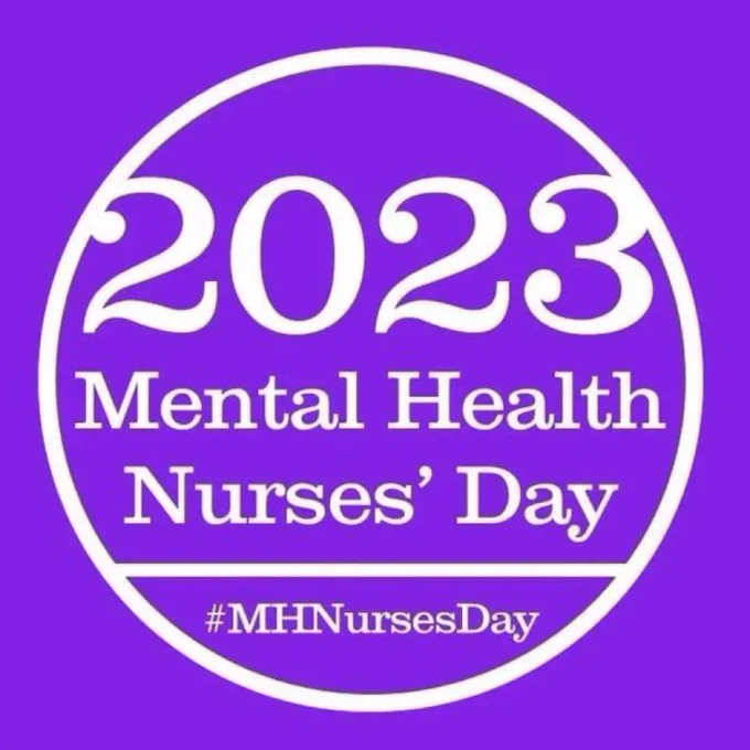 2023 Mental Health Nurses' Day #MHNursesDay