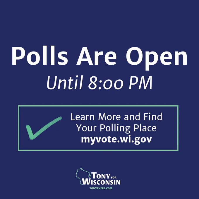 Polls are open until 8:00 PM. Visit myvote.wi.gov to find your polling location.