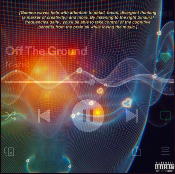 • MAXSO • Gamma Waves • Off The Ground •