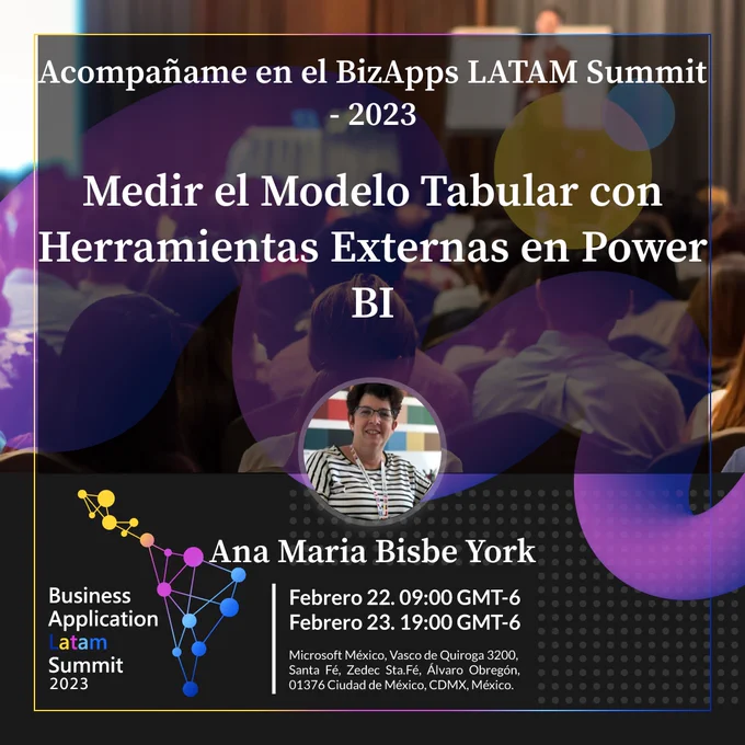 La imagen es el cartel de presentación de mi sesión en el BizApps LATAM Summit 2023. Aparece el título de la sesión, mi foto, el logo del evento y un fondo muy alegre. Estoy sentada, sonriendo, llevo gafas y una camiseta de rallas y mangas tres cuartos.