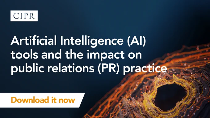 New CIPR report. Artificial intelligence tools and the impact on public relations practice