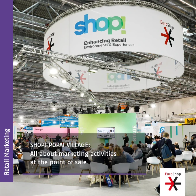 Image of the Shop! POPAI Village at EuroShop. Copyright: Messe Düsseldorf/Andreas Wiese