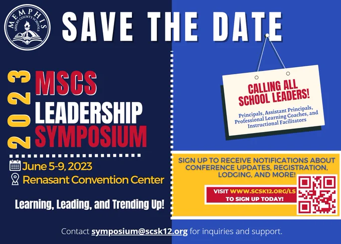 MSCS Leadership Symposium Save the Date graphic. June 5-9 @Renasant Convention Center. Sign up to receive notifications www.scsk12.org/ls