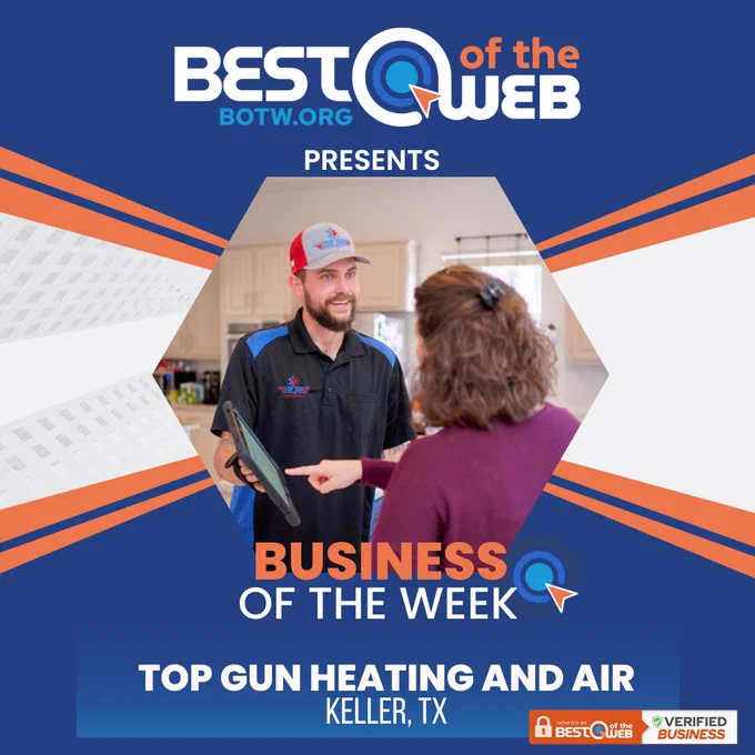 Featured Business of the Week on Best of the Web is Top Gun Heating and Air in Keller, TX