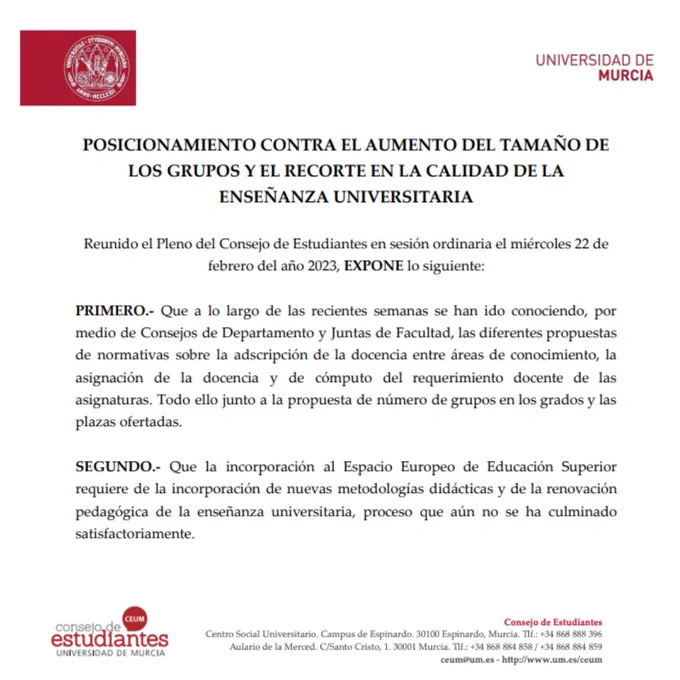 Posicionamiento del Consejo de Estudiantes contra el aumento del tamaño de grupos y el recorte en la calidad de la enseñanza universitaria, disponible en la web del Consejo: um.es/web/ceum