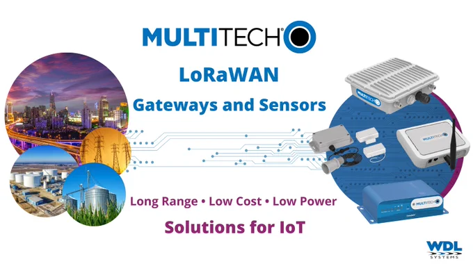 MultiTech LoRaWAN Gateways and Sensors. Long Range, Low Cost, Low Power Solutions for IoT. Available from WDL Systems.