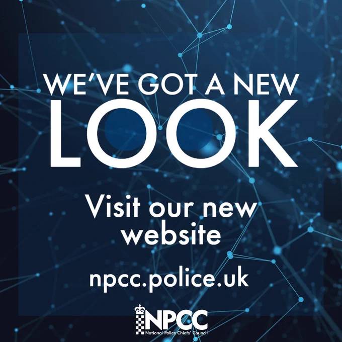 We've got a new look. Visit our new website. npcc.police.uk 