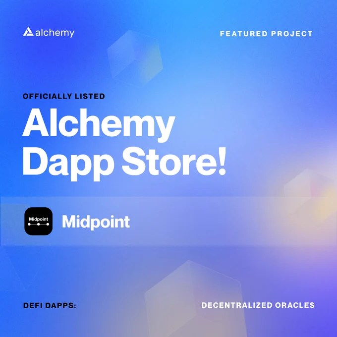 Midpoint has been featured on the Alchemy Dapp store.