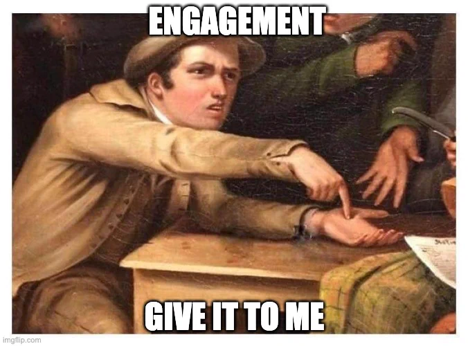 Meme asking for more engagement
