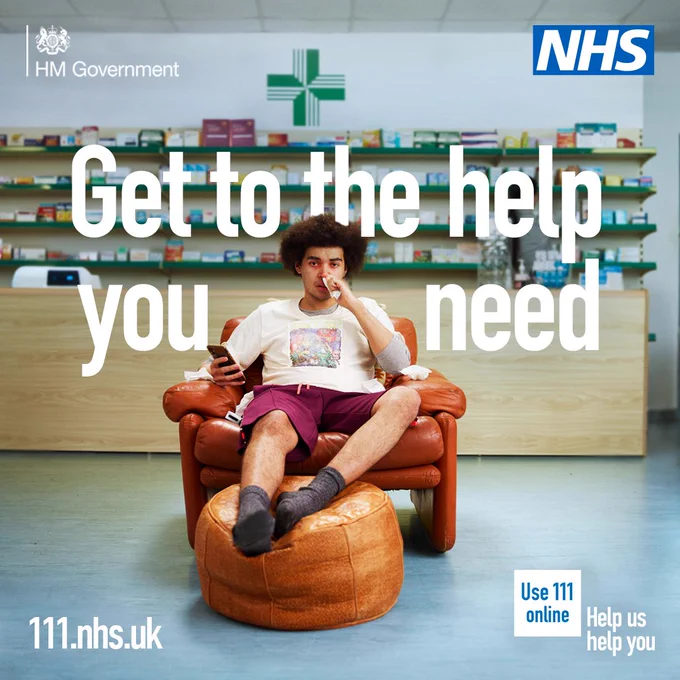 A man is sat on an armchair looking unwell. He's holding a tissue to his nose. The man is using a phone. The armchair is placed in the middle of a pharmacy.

The headline text reads: "Get to the help you need"

The help us help you logo features in the bottom right of the image. The NHS logo features in the top right of the image. 