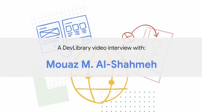 Colorful illustrations with the test "A DevLibrary video interview with Mouaz M. AL-Shahmeh"