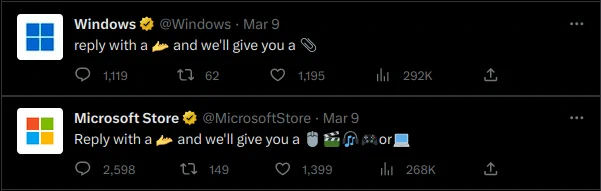 A tweet from @Windows with the text "reply with a 🫴 and we'll give you a 📎". Below this is a tweet from @MicrosoftStore with the text "Reply with a 🫴and we'll give you a 🖱️🎬🎧🎮 or 💻"