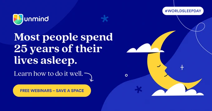 A moon slumbers next to the words 'Most people spend 25 years of their live asleep.... learn how to do it well'. A soft yellow button inviting you to save a space on our free sleep webinar next week. Lovely. 