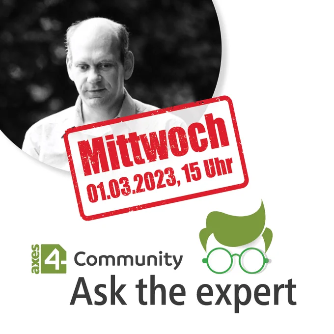 Collage aus einem Schwarzweißportrait mit Aleksander Pavkovic, dem Logo von "Ask the Expert" und einem Stempel "Mittwoch, 01.03.2023, 15 Uhr", dem Logo von axes4 und dem Schriftzug Community.