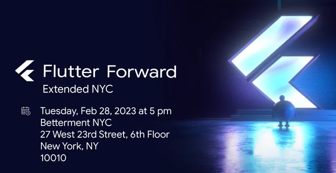 Join us for Flutter Forward Extended NYC 2023 in-person at Betterment's office next to Madison Square Park!