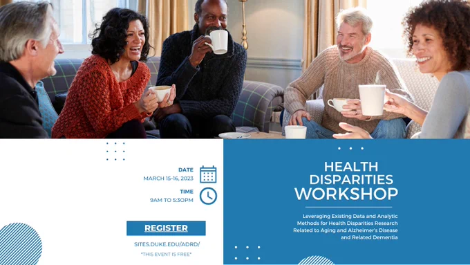 LEVERAGING EXISTING DATA AND ANALYTIC METHODS FOR HEALTH DISPARITIES RESEARCH RELATED TO AGING AND ALZHEIMER’S DISEASE AND RELATED DEMENTIAS
