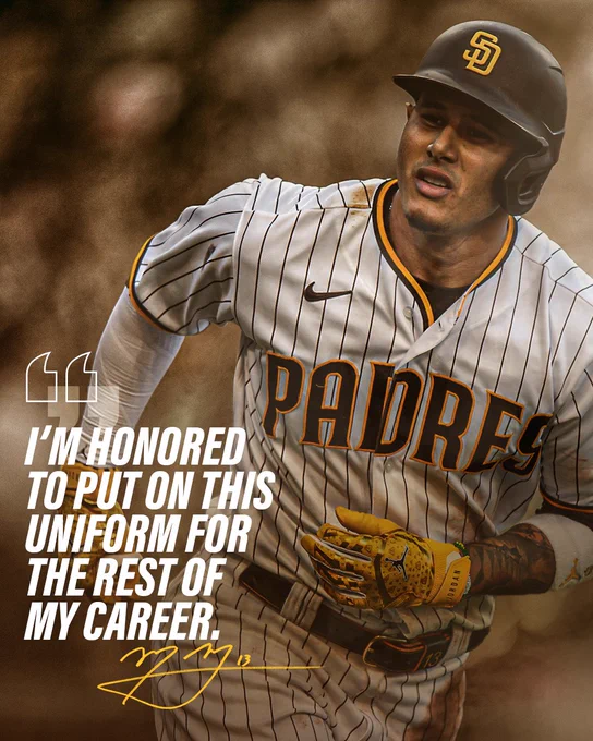 Graphic. Photo of Manny Machado in the Padres home white uniform. White text on the left side of the graphic reads “I’m honored to put on this uniform for the rest of my career.” Below that is Manny Machado’s signature in yellow.