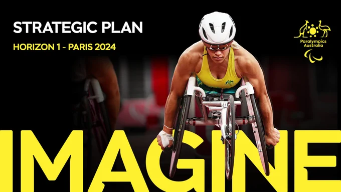 The front cover of the Paralympics Australia Strategic Plan featuring Paralympian Madison de Rozario in her racing chair. She is wearing her green and gold Australian team uniform, with a white helmet and reflective glasses. Text on image reads: Strategic Plan Horizon 1 - Paris 2024 Imagine. The new Paralympics Australia logo is on the right.