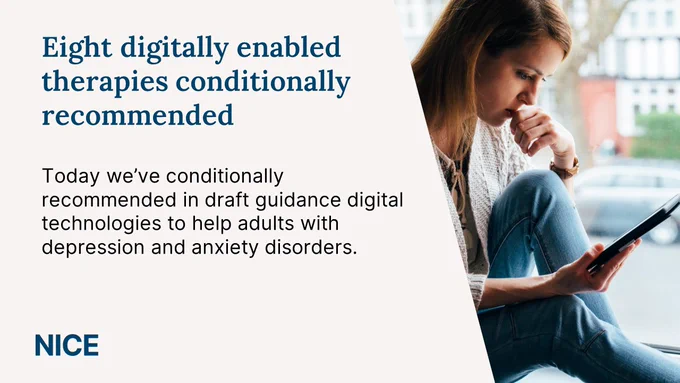 Eight digitally enabled therapies to treat depression and anxiety in adults conditionally recommended.  Today we’ve conditionally recommended in draft guidance digital technologies to help adults with depression and anxiety disorders.
