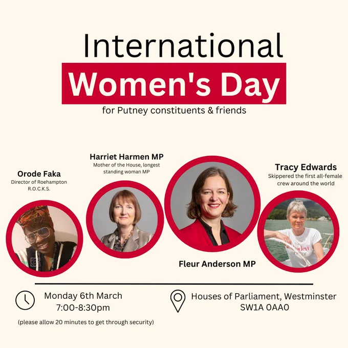 Graphic advertising Fleur Anderson MP's International Women's Day 2023 event on 6th March, featuring Harriet Harman MP, Orode Faka and Tracy Edwards MBE. 