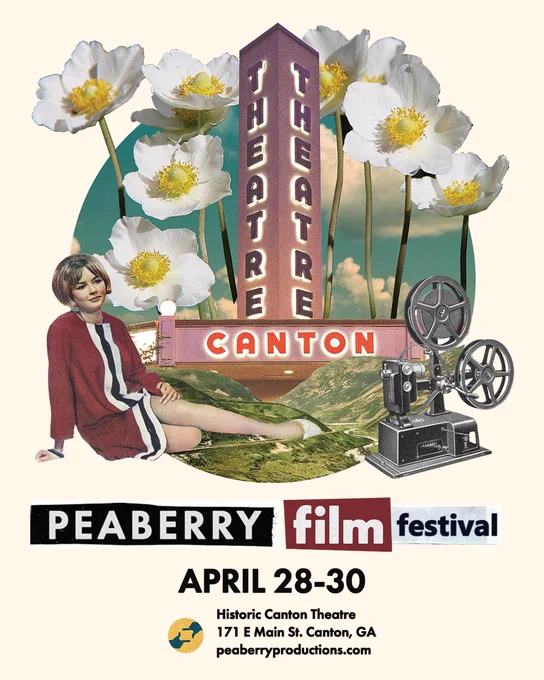 Poster for the Peaberry Film Festival in Canton, GA. It is a VERY cool film festival and you have 2 weeks to look it up on FilmFreeway and SUBMIT your films!