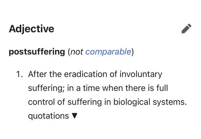 Adjective

postsuffering (not comparable)

After the eradication of involuntary suffering; in a time when there is full control of suffering in biological systems.