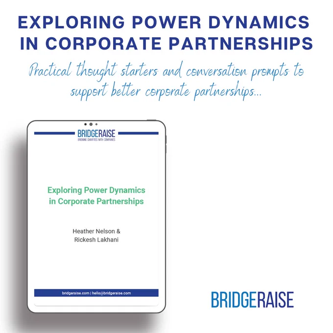 Exploring Power Dynamics in Corporate Partnerships - Practical thought starters and conversation prompts to support better corporate partnerships.  Image of the resource on a tablet and BridgeRaise logo. 