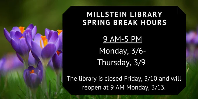 text lists spring break hours -monday-thursday 9 AM to 5 PM - on floral background