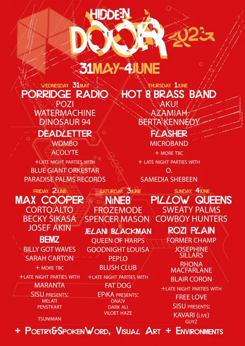 Hidden Door line up poster. 31 May to 4 June 2023. Poster shows the names of dozens on bands playing each night. See our website for the full list. Plus poetry and spoken word, visual art and environments.