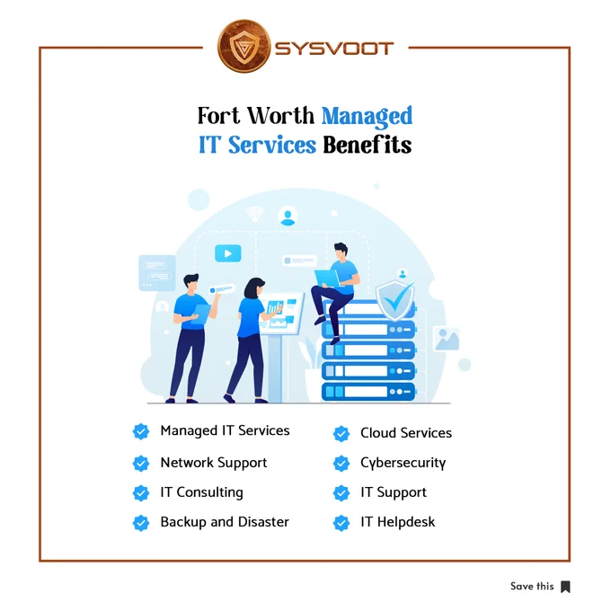 Fort Worth Managed IT Services Benefits