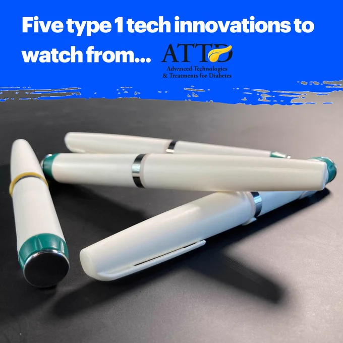 GO-Pen insulin pens. Text: Five type 1 tech innovations to watch from... ATTD