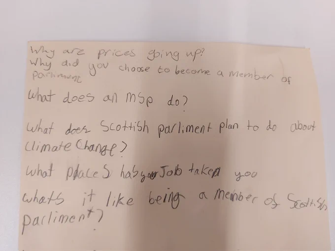Questions from Brownies: Why are the prices going up? Why did you choose to become a member of Parliament? What does a MSP do? What does Scottish Parlplan to do about climate change? What places has your job taken you? What's it like being a MSP?